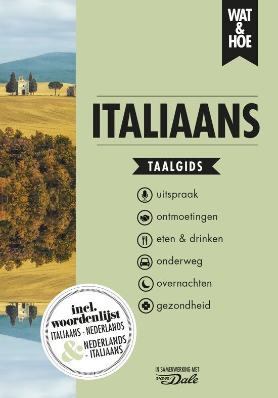 Wat en Hoe: Italiaans | taalgids 9789021567235  Kosmos Wat en Hoe Taalgids  Taalgidsen en Woordenboeken Italië