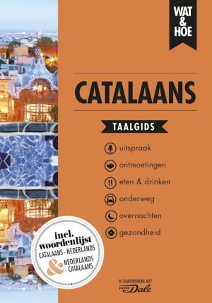 Wat en Hoe: Catalaans | taalgids 9789021567327  Kosmos Wat en Hoe Taalgids  Taalgidsen en Woordenboeken Catalonië