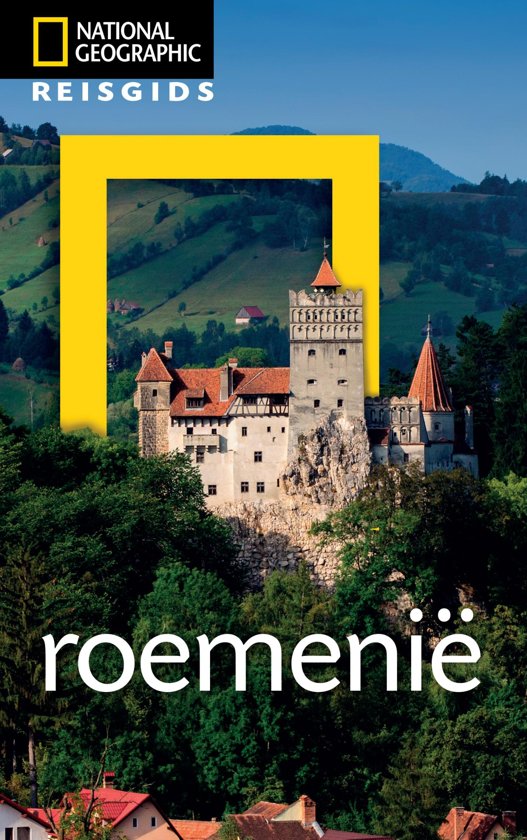 National Geographic Roemenië | reisgids 9789021569215  Kosmos National Geographic  Reisgidsen Roemenië, Moldavië
