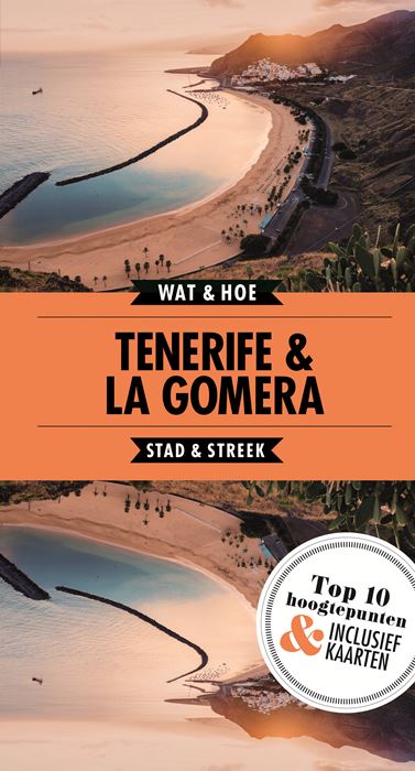 Wat & Hoe: Tenerife + La Gomera 9789021569253  Kosmos Wat & Hoe  Reisgidsen La Gomera, Tenerife