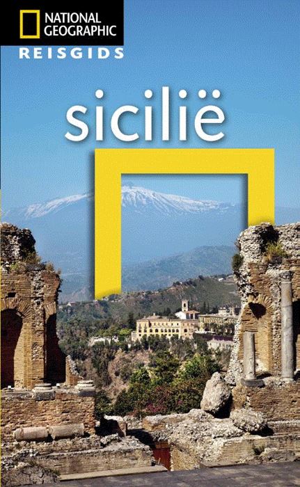 National Geographic Sicilië 9789021570280  Kosmos National Geographic  Reisgidsen Sicilië