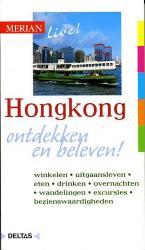 HongKong 9789024375288  Deltas Merian Live reisgidsjes  Reisgidsen Hongkong & ZO-China