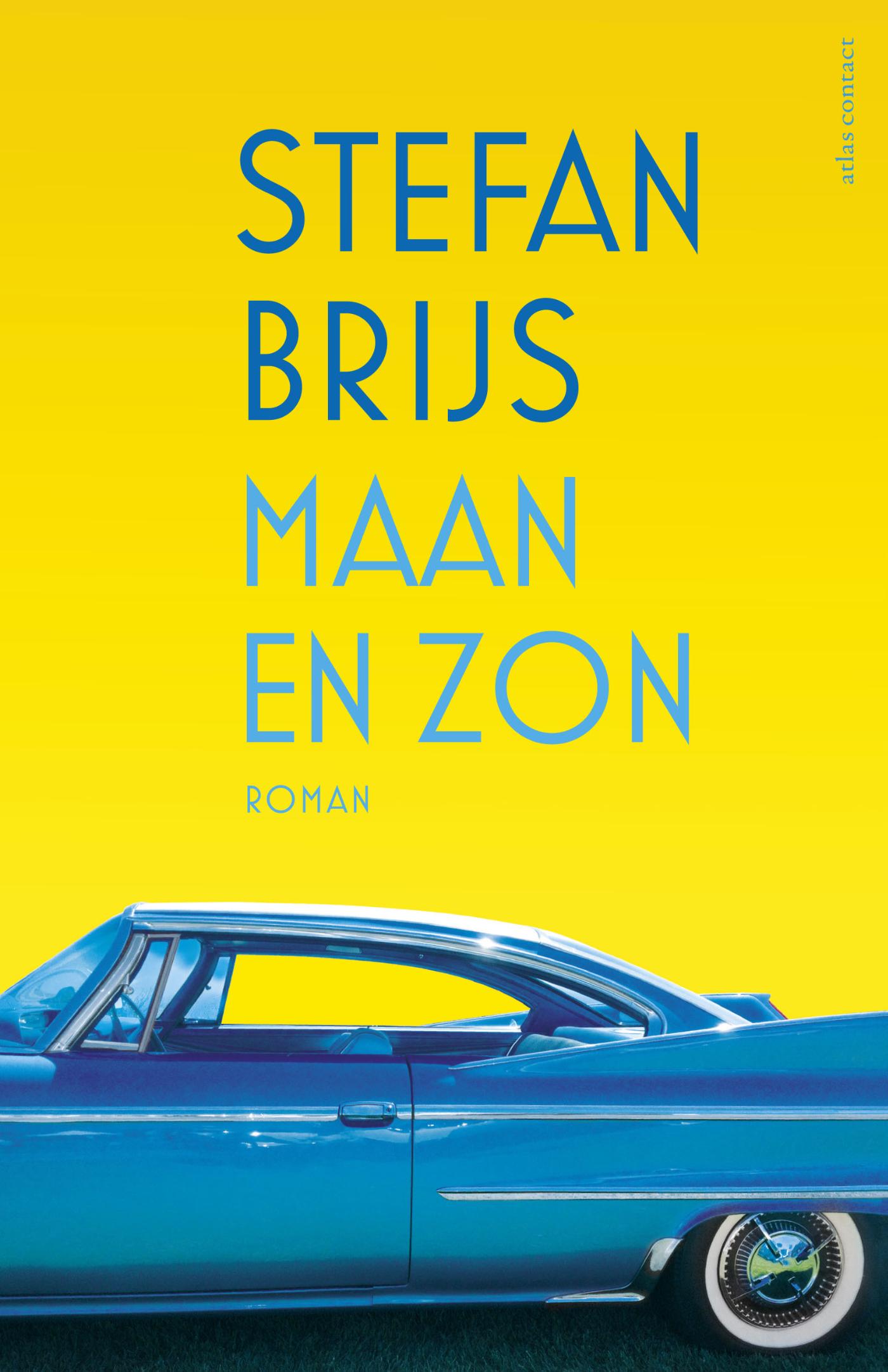 Maan en Zon | Stefan Brijs 9789025449629 Stefan Brijs Atlas-Contact   Reisverhalen & literatuur Aruba, Bonaire, Curaçao