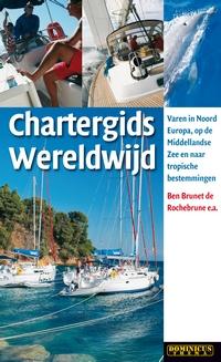 Chartergids Wereldwijd 9789025745523 Ben Brunet de Rochebrune Gottmer Dominicus Themagids  Watersportboeken Reisinformatie algemeen