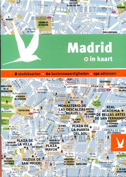 Madrid in kaart * 9789025753023  Gottmer Dominicus Stad-in-Kaart  Stadsplattegronden Madrid & Midden-Spanje