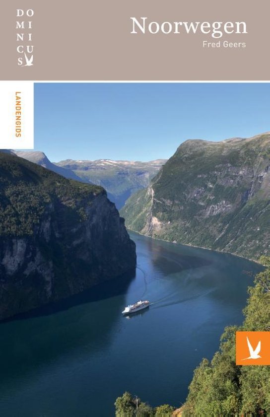 Dominicus reisgids Noorwegen 9789025764227 Fred Geers Gottmer Dominicus reisgidsen  Reisgidsen Noorwegen