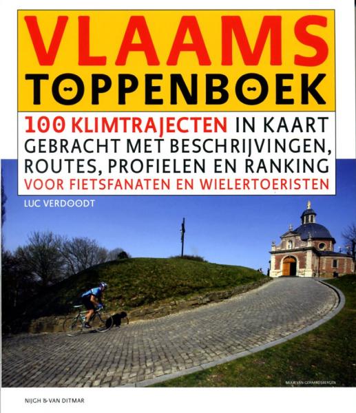 Vlaams toppenboek * 9789038893389 Luc Verdoodt Nijgh & Van Ditmar   Fietsgidsen Vlaanderen & Brussel