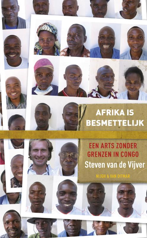 Afrika is besmettelijk 9789038894454 Steven van de Vijver Nijgh & Van Ditmar   Reisverhalen & literatuur Afrika