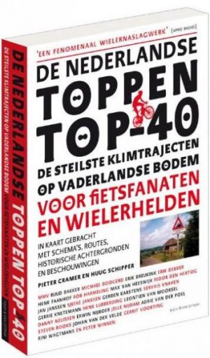 De Nederlandse Toppen Top-40 9789038894980  Nijgh & Van Ditmar   Fietsgidsen, Fietsreisverhalen Nederland