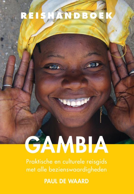 Elmar Reishandboek Gambia 9789038925448  Elmar Elmar Reishandboeken  Reisgidsen Senegal & Gambia