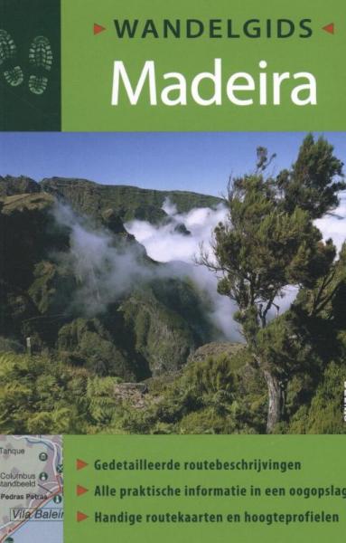 Madeira 9789044736496  Deltas Deltas Wandelgidsen  Wandelgidsen Madeira