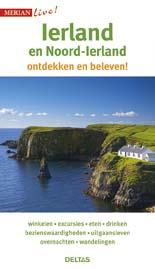 Ierland en Noord-Ierland 9789044741650  Deltas Merian Live reisgidsjes  Reisgidsen Ierland