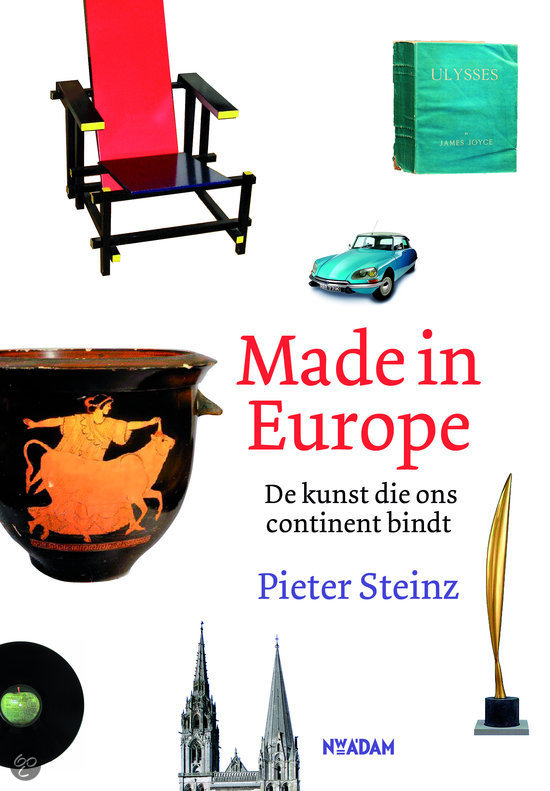 Made in Europe * 9789046815540 Pieter Steinz Nieuw Amsterdam   Landeninformatie Europa