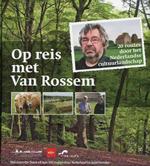 Op reis met Van Rossem * 9789047510680 Maarten van Rossem Unieboek   Reisgidsen Nederland