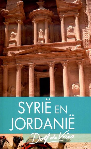 Syrie en Jordanie | Dolf de Vries (reisverhaal) 9789047520054 Dolf de Vries Unieboek In een rugzak  Reisverhalen & literatuur Jordanië, Syrië, Irak