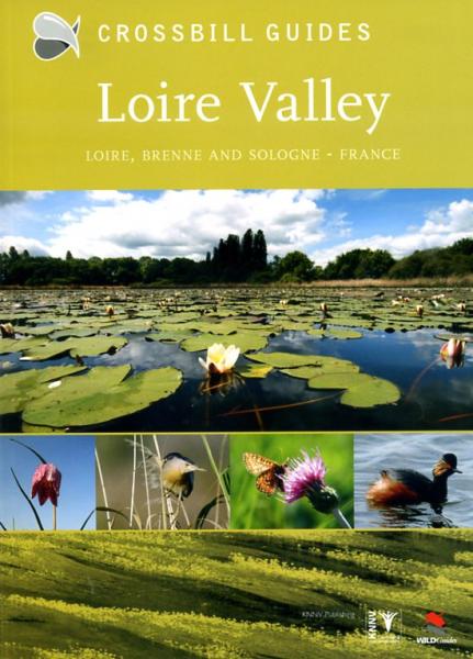 Loire Valley – Loire Brenne and Sologne | natuurreisgids 9789050113540  Crossbill Guides Foundation / KNNV Nature Guides  Natuurgidsen Loire & Centre