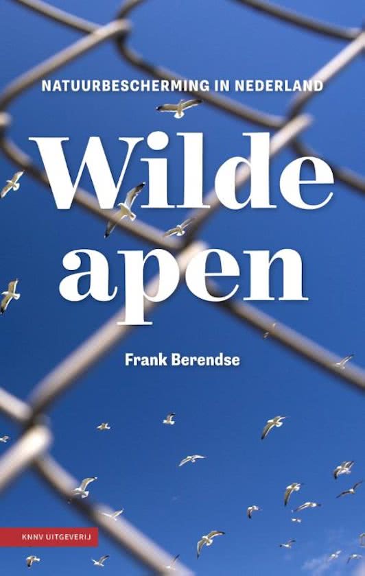 Wilde Apen | Frank Berendse 9789050115957  KNNV   Natuurgidsen Nederland