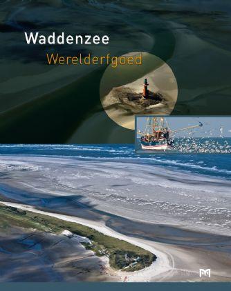 Waddenzee Werelderfgoed 9789053454237  Matrijs   Landeninformatie, Natuurgidsen Waddeneilanden en Waddenzee