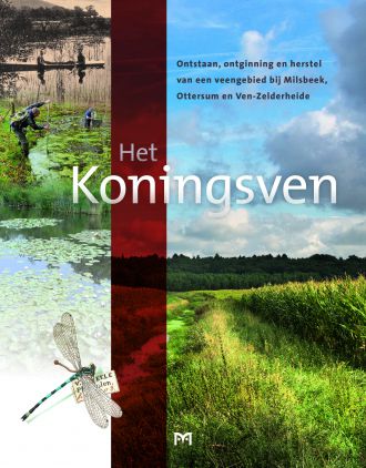 Het Koningsven 9789053455173 Stichting Cultuurbehoud Milsbeek Matrijs   Historische reisgidsen, Natuurgidsen Noord- en Midden-Limburg