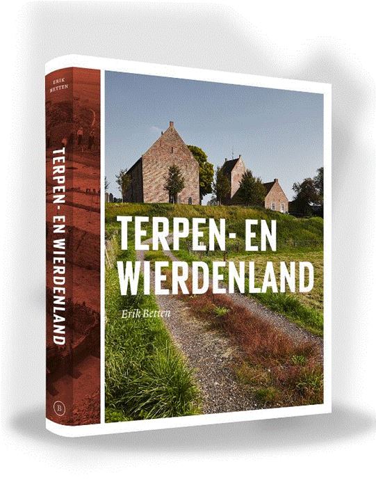 Terpen- en Wierdenland 9789056154721 Erik Betten Bornmeer   Historische reisgidsen, Landeninformatie Noord Nederland