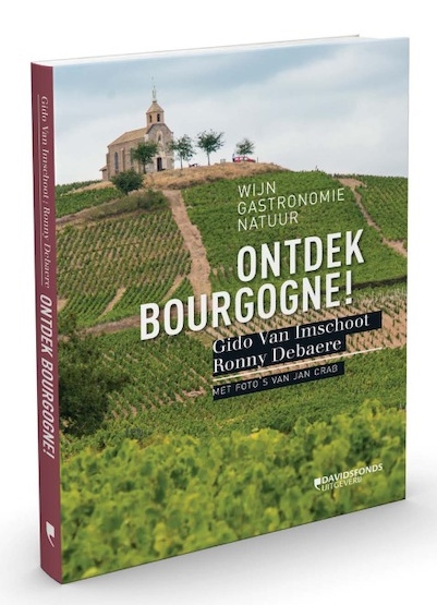 Ontdek Bourgogne! 9789059087736 Gido Van Imschoot Davidsfonds   Reisgidsen, Wijnreisgidsen Bourgogne