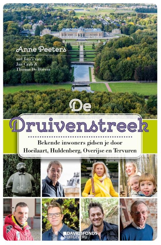 De Druivenstreek 9789059089235 Anne Peeters Davidsfonds   Reisgidsen Brussel