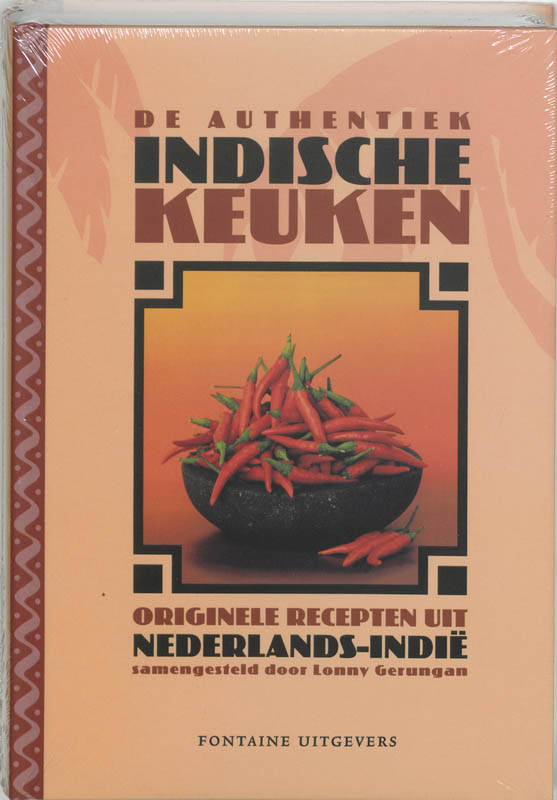 De authentiek Indische Keuken 9789059561281 Lonny Gerungan Fontaine   Culinaire reisgidsen Indonesië
