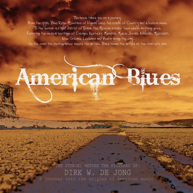 American Blues (met cd) 9789062658978 Dirk W. de Jong In de Knipscheer   Fotoboeken, Muziek VS ten oosten van de Rocky Mountains