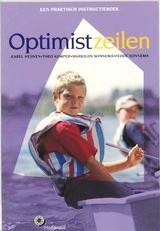 Optimist Zeilen 9789064103872 Kemper, Heijnen, Sonnema Hollandia   Watersportboeken Reisinformatie algemeen
