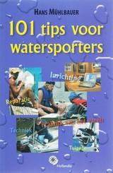 101 tips voor watersporters 9789064104305 Hans Mühlbauer Hollandia   Watersportboeken Reisinformatie algemeen