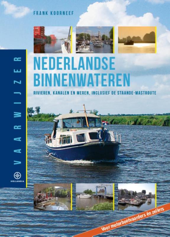 Vaarwijzer Nederlandse Binnenwateren * 9789064106125  Hollandia Vaarwijzers  Watersportboeken Nederland