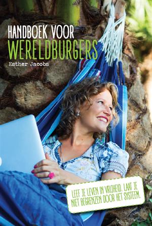 Handboek voor wereldburgers | Esther Jacobs 9789065239716 Esther Jacobs Van Brug   Reisgidsen Wereld als geheel