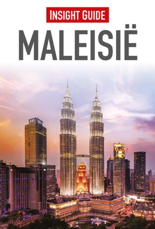 Insight Guide Maleisië | reisgids 9789066554559  Cambium Insight Guides/ Ned.  Reisgidsen Maleisië en Brunei