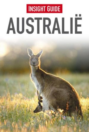 Insight Guide Australie | reisgids 9789066554597  Insight Guides NL   Reisgidsen Australië