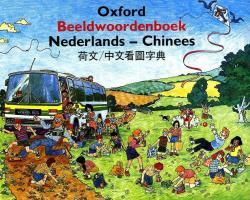 Oxford Beeldwoordenboek Nederlands - Chinees 9789072179135  Ming Ya   Taalgidsen en Woordenboeken China