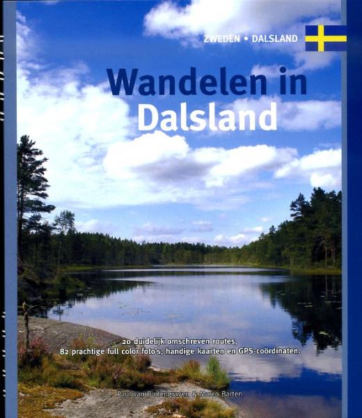 Wandelen in Dalsland 9789078194163 Paul van Bodengraven en Marco Barten Smaakmakers / One Day Walks   Wandelgidsen Zuid-Zweden