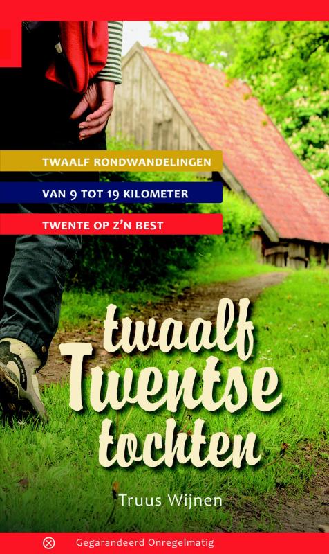 wandelgids Twaalf Twentse Tochten 9789078641339 Truus Wijnen Gegarandeerd Onregelmatig   Wandelgidsen Twente