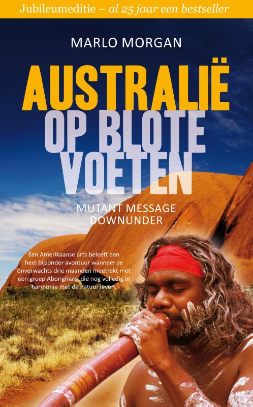 Australie op Blote Voeten 9789400504943 Morgan AWBruna   Landeninformatie, Reisverhalen & literatuur Australië