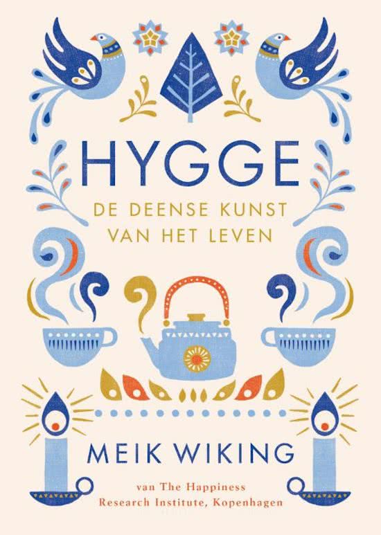 Hygge - de Deense kunst van het leven | Meik Wiking 9789400508187 Meik Wiking Bruna   Landeninformatie Denemarken