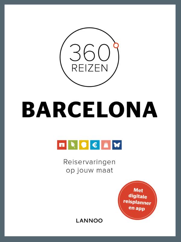 360 graden Barcelona * 9789401407496  Lannoo 360° reisgidsen  Reisgidsen Barcelona