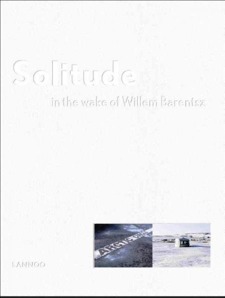 Solitude 9789401412360 Jeroen Toirkens (foto's), Petra Sjouwerman (tekst) Lannoo   Reisverhalen Lapland