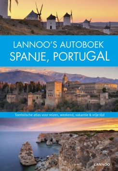 Lannoo's Grote Autoboek Spanje en Portugal 9789401423397  Lannoo Lannoos Autoboeken  Reisgidsen Spanje