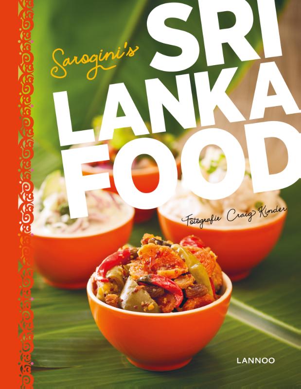 Sri Lanka Food 9789401424394 Sarogini Kamalanathan Lannoo   Culinaire reisgidsen Sri Lanka