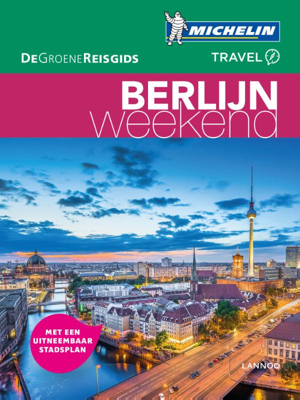 Michelin Groene Reisgids Weekend Berlijn 9789401439718  Michelin Michelin Groene Gids Weekend  Reisgidsen Berlijn