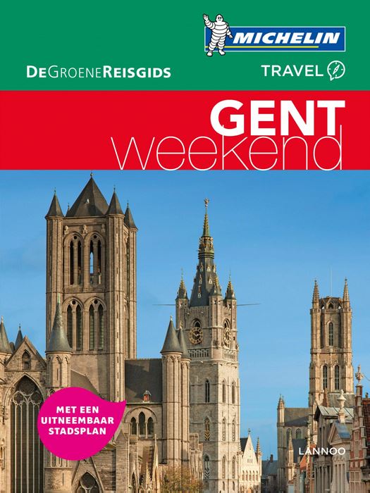 Michelin Groene Reisgids Weekend Gent 9789401447676  Michelin Michelin Groene Gids Weekend  Reisgidsen Gent, Brugge & westelijk Vlaanderen