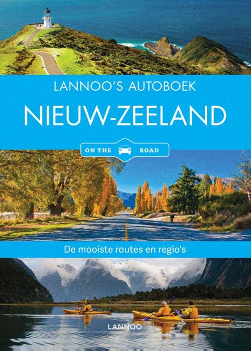 Lannoo's Autoboek Nieuw-Zeeland 9789401450270  Lannoo Lannoos Autoboeken  Reisgidsen Nieuw Zeeland