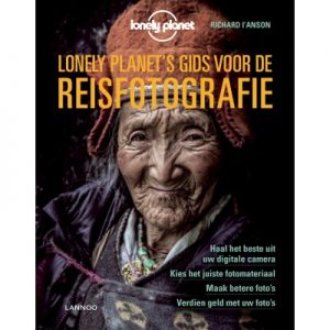 Lonely Planet's gids voor de reisfotografie 9789401453233  Lannoo   Fotoboeken Reisinformatie algemeen
