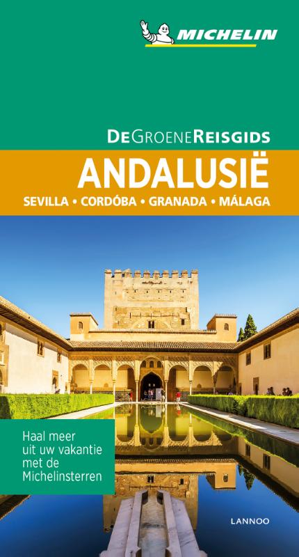 Andalusie | Michelin reisgids 9789401457224  Michelin Michelin Groene gidsen  Reisgidsen Andalusië