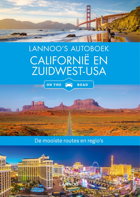 Lannoo's Autoboek Californië en Zuidwest-USA 9789401457965  Lannoo Lannoos Autoboeken  Reisgidsen California, Nevada