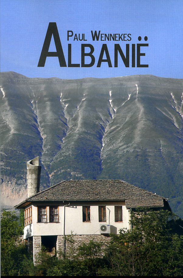 Albanië | Paul Wennekes 9789402206074 Paul Wennekes Boekscout   Reisgidsen Albanië